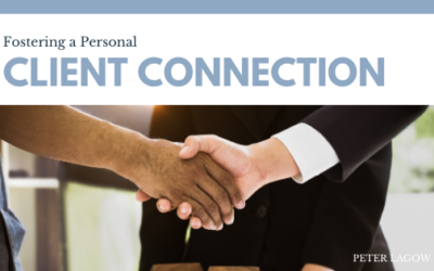 Fostering a Personal Client Connection
